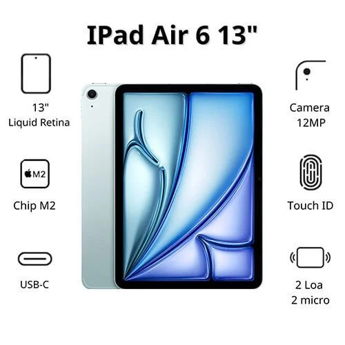 Đánh giá chung nhất về iPad Air 6: Sự nâng cấp tinh tế, hiệu năng vượt trội
