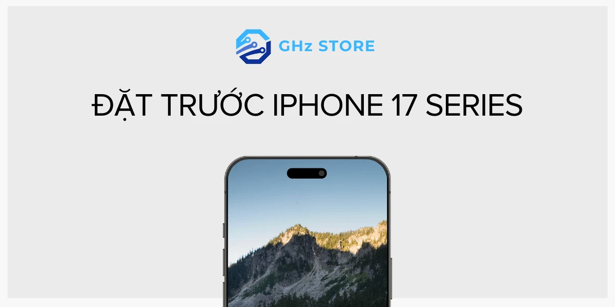 Đặt trước iPhone 17